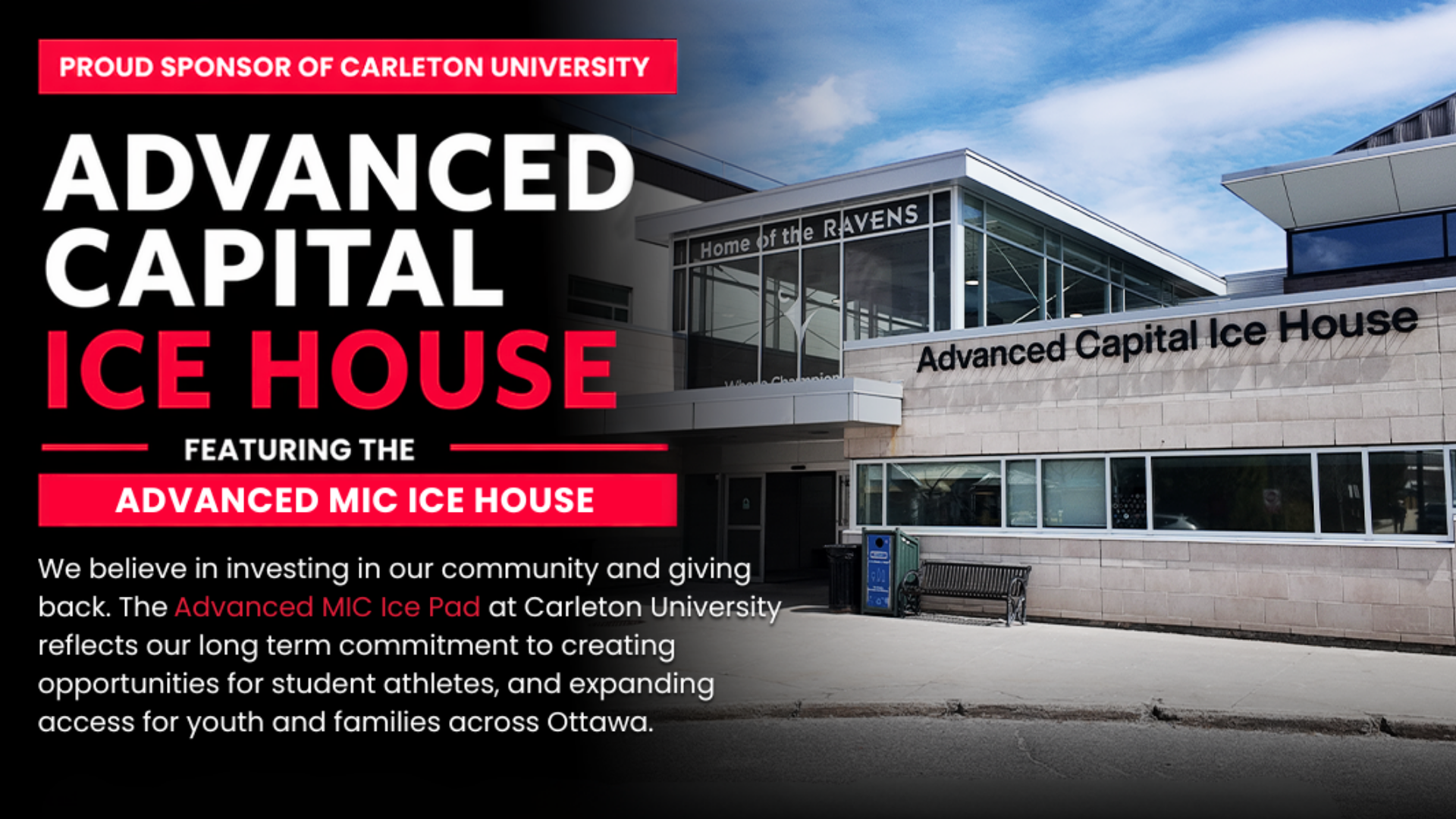Advanced Capital Ice House at Carleton University